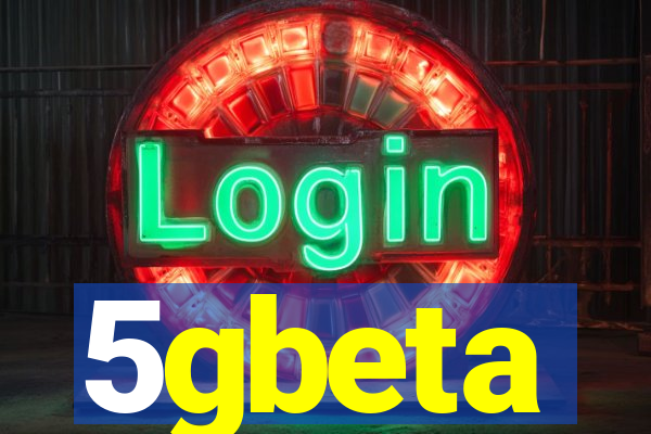 5gbeta