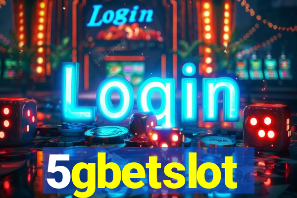 5gbetslot