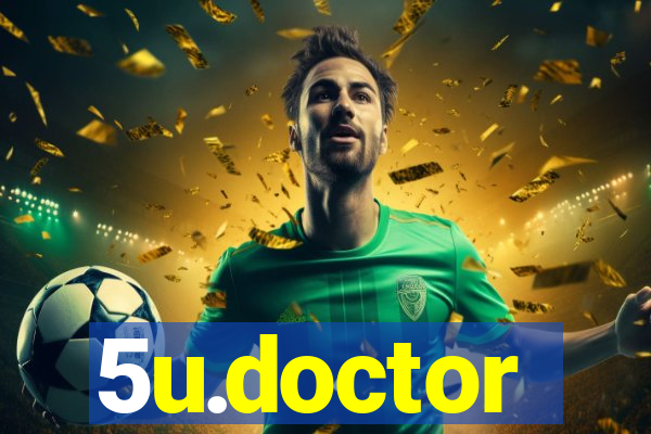5u.doctor