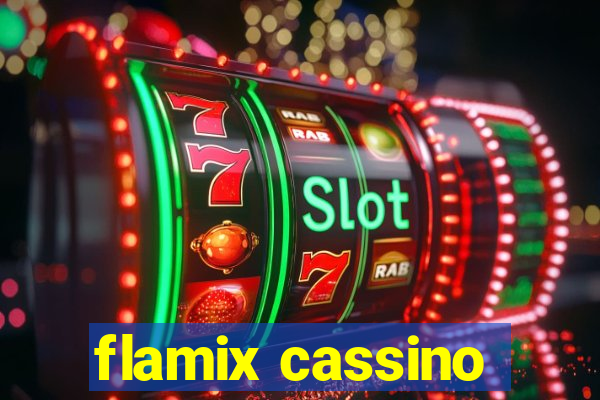 flamix cassino
