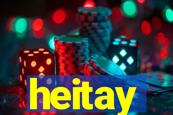heitay