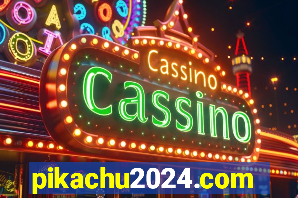 pikachu2024.com