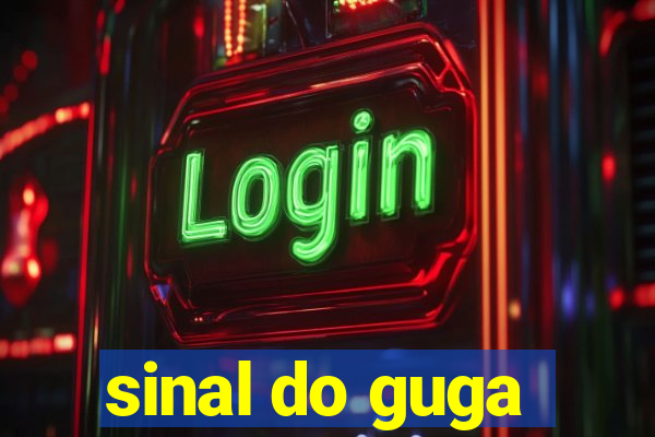 sinal do guga