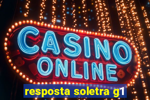 resposta soletra g1