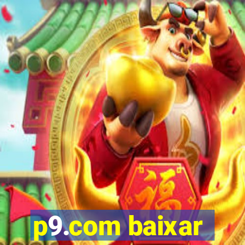 p9.com baixar
