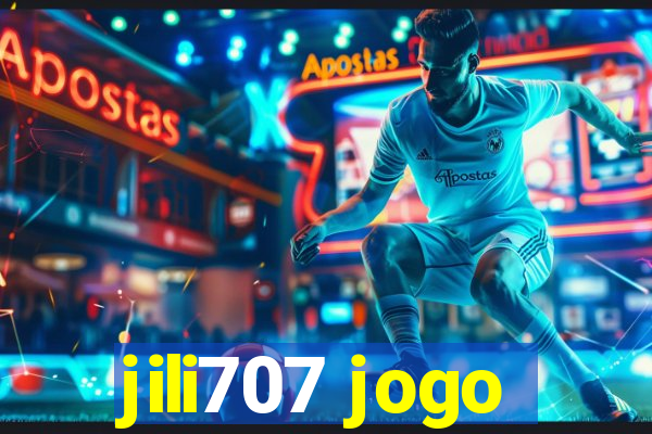 jili707 jogo