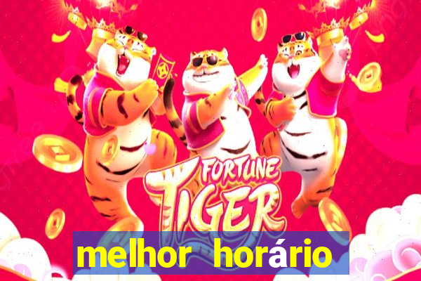 melhor horário para jogar fortune tiger a tarde