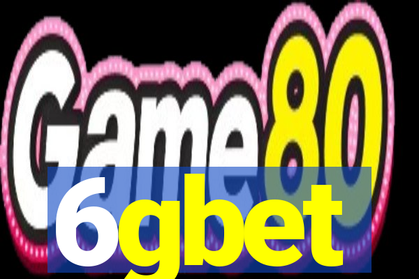 6gbet