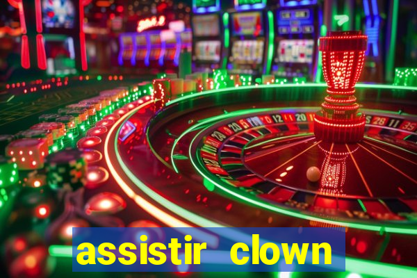 assistir clown (2014 dublado mega filmes)