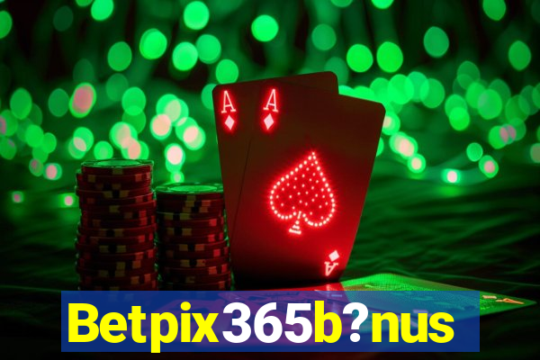 Betpix365b?nus