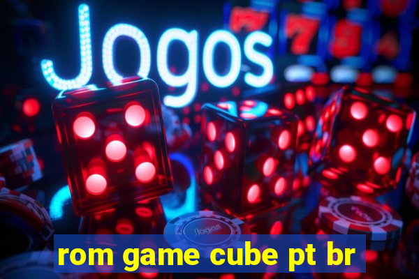 rom game cube pt br