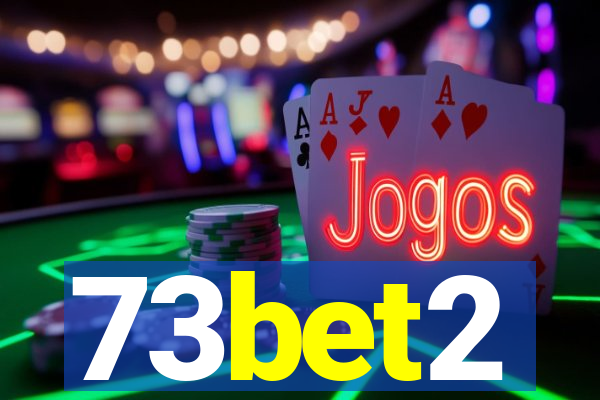 73bet2