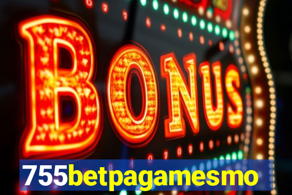 755betpagamesmo