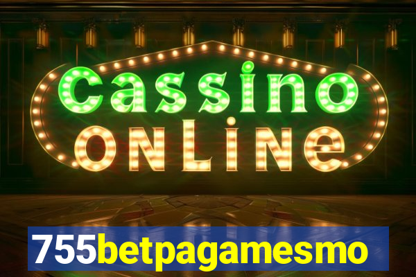 755betpagamesmo