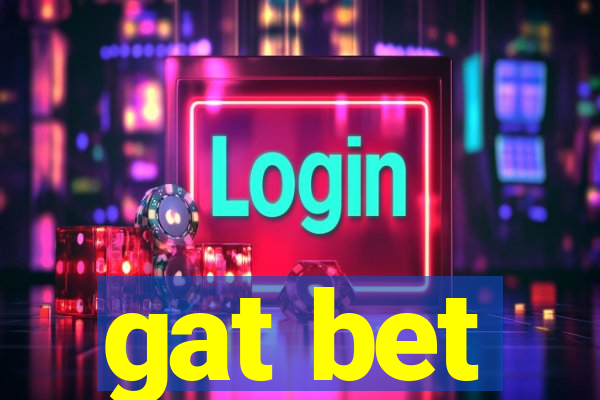 gat bet