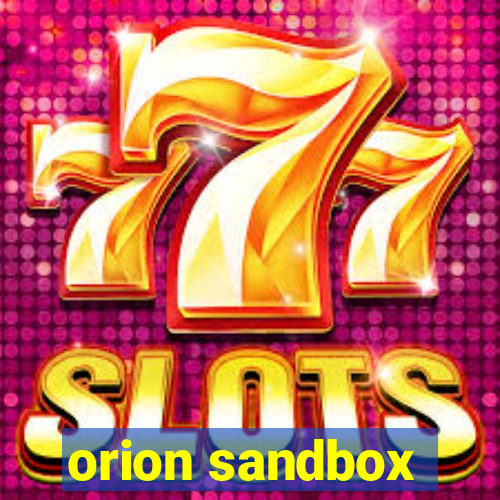orion sandbox