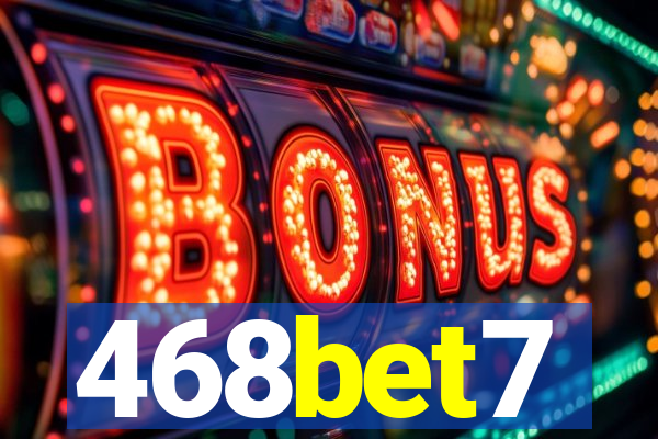 468bet7