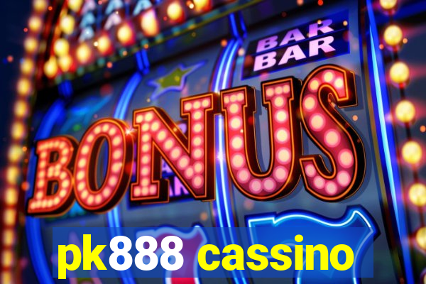 pk888 cassino