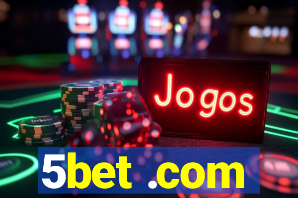 5bet .com