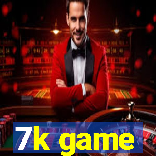 7k game