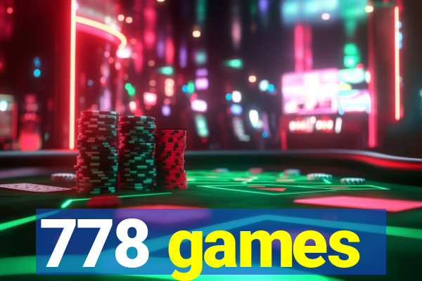 778 games