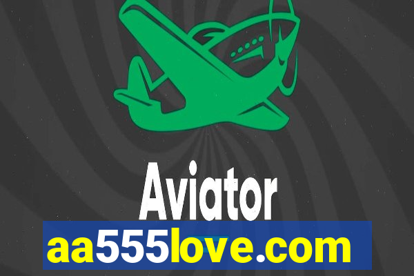aa555love.com