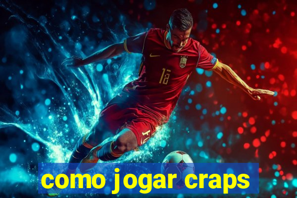como jogar craps