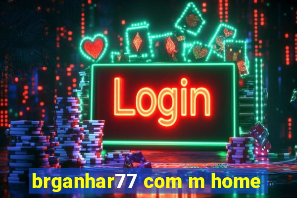 brganhar77 com m home