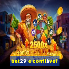 bet29 e confiável