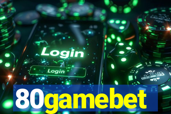 80gamebet