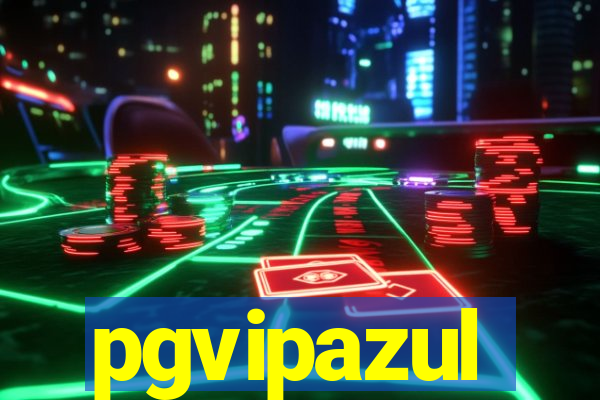 pgvipazul