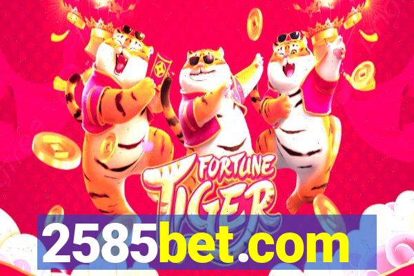 2585bet.com