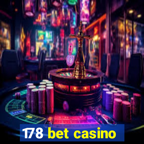 178 bet casino