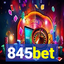 845bet