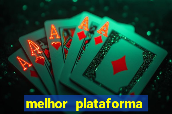 melhor plataforma para jogar fortune tiger