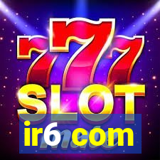 ir6 com