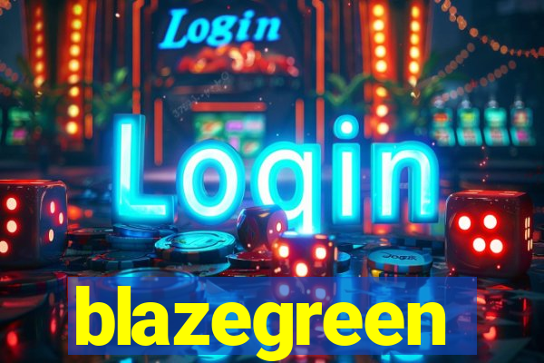 blazegreen