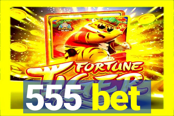 555 bet