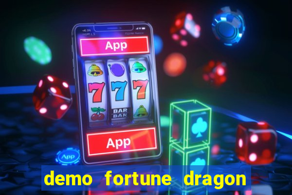 demo fortune dragon com ganho certo