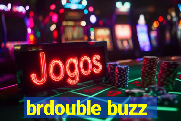 brdouble buzz