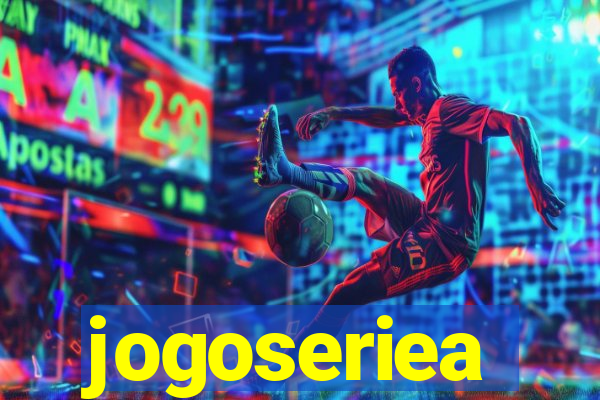 jogoseriea
