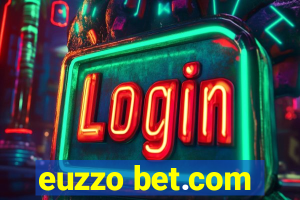 euzzo bet.com