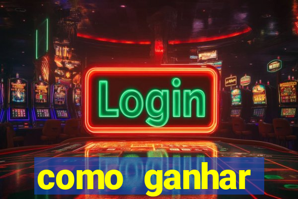 como ganhar dinheiro no jogo do tigre sem depositar