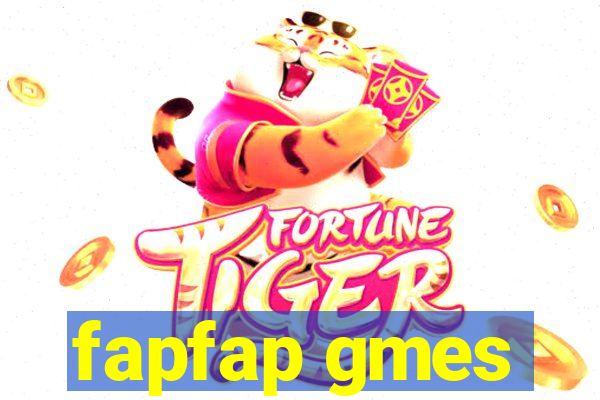 fapfap gmes