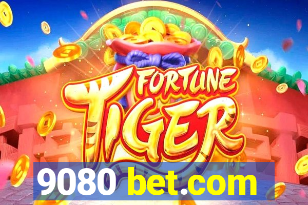 9080 bet.com