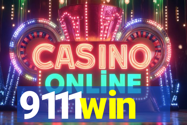 9111win