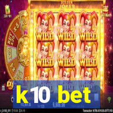 k10 bet
