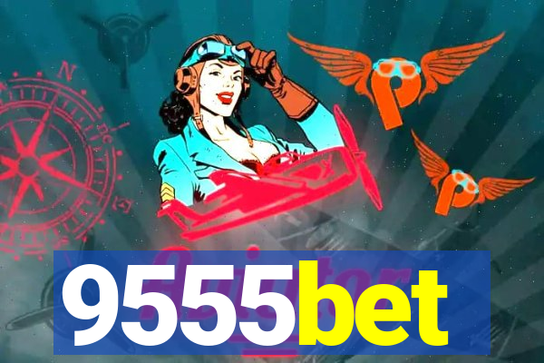 9555bet
