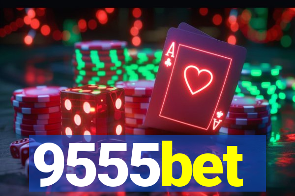 9555bet