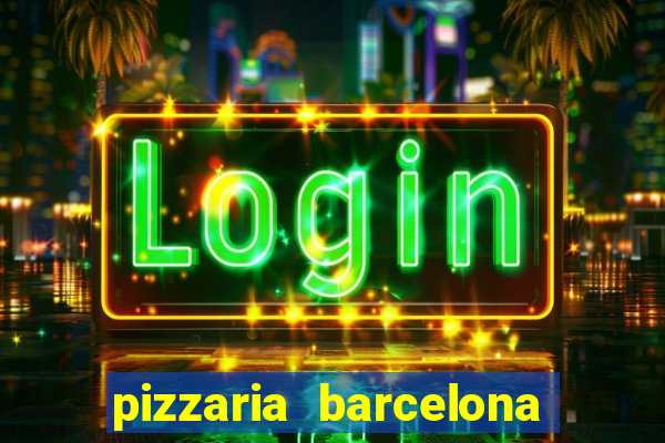 pizzaria barcelona em alto de coutos